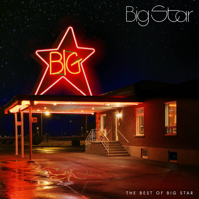 Demos Rarities Compilations Vol 18 Big Star The Best Of Big Star