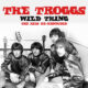 the troggs - wild thing the hits re-recorded